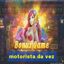 motorista da vez